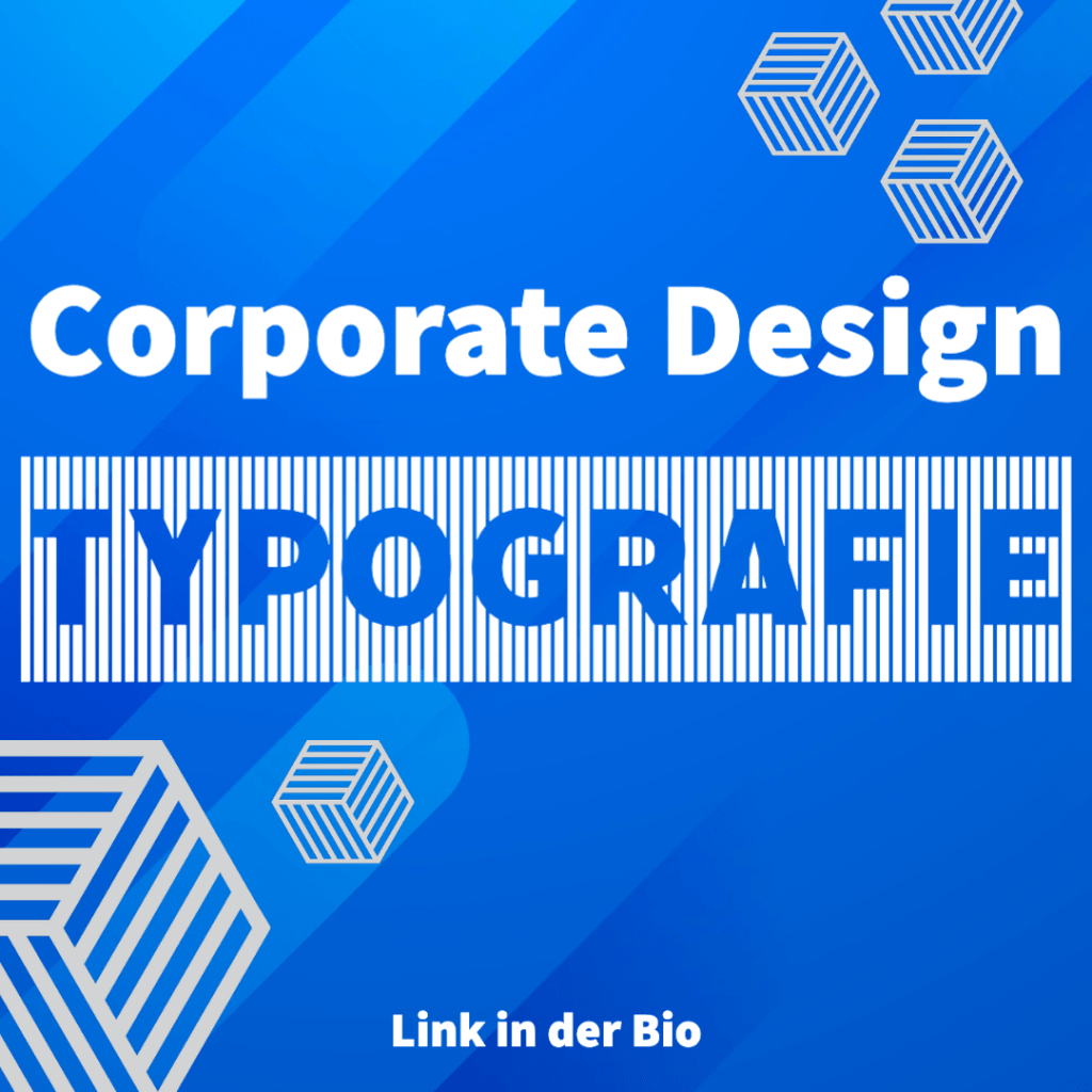 Bild des Blogbeitrags Corporatedesign - Typografie